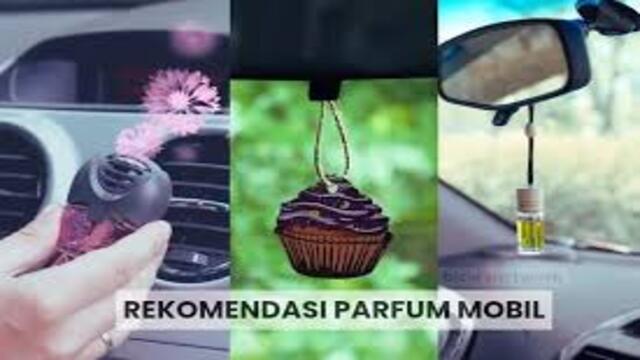 Parfum Mobil dengan Wangi